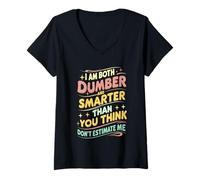 Mujer Soy más Tonto y más Inteligente de lo Que Piensas, no me estimes Camiseta Cuello V