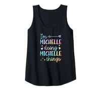 Mujer Soy Michelle Doing Michelle Things Nombre Personalizado Camiseta sin Mangas