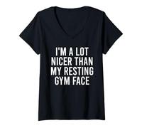 Mujer Soy mucho más agradable que mi entrenamiento divertido para la cara del gimnasio en reposo Camiseta Cuello V
