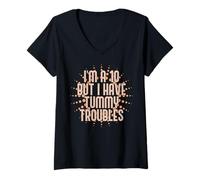 Mujer Soy UN 10 Pero Tengo Problemas DE Barril Estómago Duele Divertido Meme Camiseta Cuello V