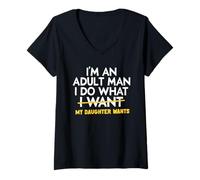 Mujer Soy un Hombre Adulto, Hago lo Que mi Hija Quiere de su Hija Camiseta Cuello V