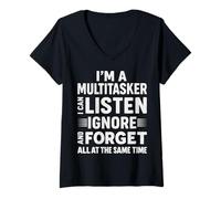 Mujer Soy un multitarea Que Puedo Escuchar ignorar y Olvidar Camiseta Cuello V
