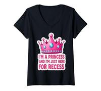 Mujer Soy una princesa y estoy aquí para el recreo de regreso a la escuela Camiseta Cuello V