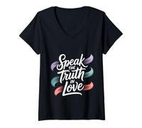 Mujer Speak The Truth In Love Amable honestidad fe - Camiseta Cuello V
