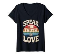 Mujer Speak The Truth In Love Amable honestidad fe |- Camiseta Cuello V