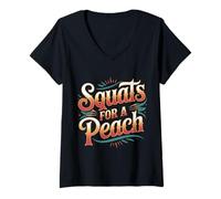 Mujer Squats For A Peach Fitness Motivation Exercise Goals - Camiseta Cuello V