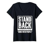 Mujer Stand Back - I'm Diagnosed with Done with People Camiseta Cuello V