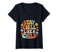 Mujer Stay Chill Like A Child Despreocupado Pacífico - Camiseta Cuello V