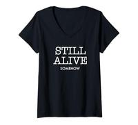 Mujer Still Alive: Cita de Supervivencia de Humor Negro de Alguna Manera Divertida Camiseta Cuello V