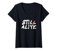Mujer Still Alive - Funny Response to How Are You Doing (Black) Camiseta Cuello V