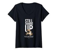 Mujer Still Showing Up Pug Camiseta Cuello V
