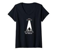 Mujer Still Waiting For My Alien Abduction UFO Humor Camiseta Cuello V