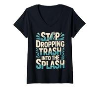 Mujer Stop Dropping Trash Into The Splash Ocean Pollution |- Camiseta Cuello V