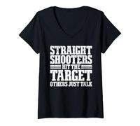 Mujer Straight Shooters Hit The Target, Others Just Talk Camiseta Cuello V