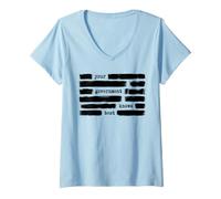 Mujer Su Gobierno Sabe Mejor Anti Gobierno Camiseta Cuello V