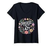 Mujer Success Is Not For The Lazy Motivación Hustle Grind - Camiseta Cuello V