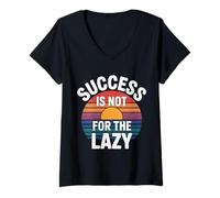 Mujer Success Is Not For The Lazy Motivación Hustle Grind - Camiseta Cuello V