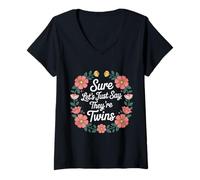 Mujer Sure Let's Just Say They're Twins Caos de crianza - Camiseta Cuello V