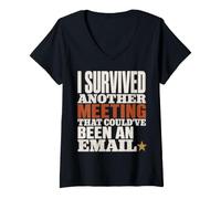 Mujer Survived Another Meeting Could've Been Email Camiseta Cuello V
