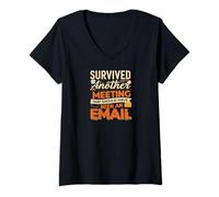 Mujer Survived Another Meeting That Should Have Been An Email Camiseta Cuello V