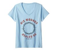 Mujer Sus heridas Nos sanaron Isaías 53:5 Crown Faith Camiseta Cuello V