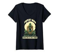 Mujer Sweat Now Serenity Later Quad Tax IS Due Today Camiseta Cuello V