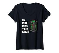 Mujer SysAdmin Programmer My Code Runs Your Server Camiseta Cuello V