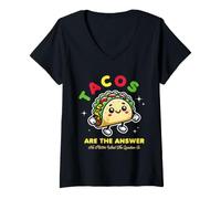 Mujer Tacos Are The Answer No Matter What The Question Is Camiseta Cuello V