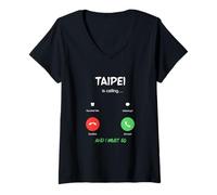 Mujer Taipei está Llamando y Debo IR a Taiwán de Viaje Camiseta Cuello V