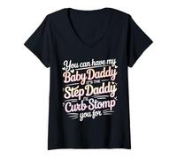 Mujer Take My Baby Daddy But Stepdad Gets Curbstomped - Camiseta Cuello V