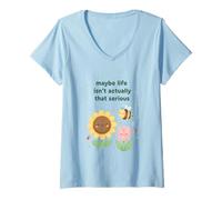 Mujer Tal Vez la Vida no es Realmente Esa Abeja Linda y seria Camiseta Cuello V
