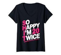 Mujer Tan Feliz Que Soy 20 Dos Veces | Celebra el cumplimiento de Cuarenta cumpleaños Camiseta Cuello V