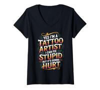 Mujer Tattoo Artist I Fix Stupid But It’ll Hurt - Camiseta Cuello V