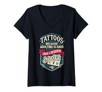 Mujer Tattoos Because Adulting is Hard and i Deserve Stickers Camiseta Cuello V