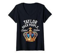 Mujer Taylor - Corona divertida para regalo de cumpleaños con nombre de Taylor Over People Camiseta Cuello V
