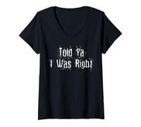 Mujer Te Dije Que tenía razón Camiseta Cuello V