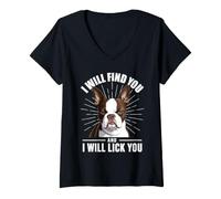 Mujer Te encontraré y te lameré - Amante de Boston Terrier Camiseta Cuello V