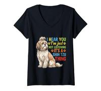 Mujer Te escucho Que no Estoy Escuchando Shih Tzu Camiseta Cuello V