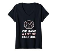 Mujer Tenemos una Gran cantidad de tecnología de Laboratorio de Ciencia de microbiología de Cultura Camiseta Cuello V