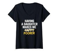 Mujer Tener Una Hija Me Hace Más Pobre Papá Hija Mamá Padre Camiseta Cuello V