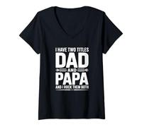 Mujer Tengo Dos títulos papá y papá y yo los rockeo Ambos Camiseta Cuello V