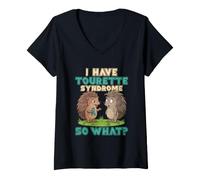 Mujer Tengo el síndrome de Tourette y qué Camiseta Cuello V