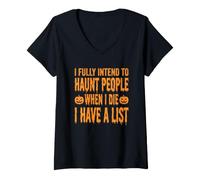 Mujer Tengo la intención de atormentar a la Gente Cuando muera... Halloween Divertido Camiseta Cuello V