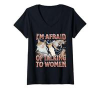 Mujer Tengo miedo de hablar con mujeres Funny Cat Meme Bootleg Camiseta Cuello V