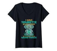 Mujer Tengo síndrome de Tourettes Me Permiten Hacer Cosas Raras Camiseta Cuello V