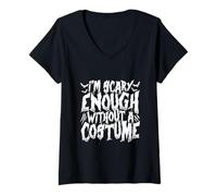 Mujer Tengo suficiente miedo sin un disfraz Camiseta Cuello V
