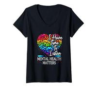 Mujer Tengo Tiempo para Escuchar la cotización de Conciencia sobre la Salud Mental Camiseta Cuello V