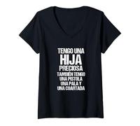 Mujer Tengo Una Hija Preciosa También Tengo Una Pistola Camiseta Cuello V