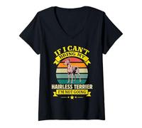 Mujer Terrier sin Pelo Divertido si no Puedo traer a mi Perro Camiseta Cuello V