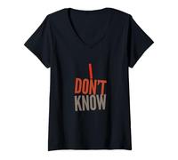 Mujer Texto de Humor Divertido Divertido para la Gente Citas Divertidas Que no sé Camiseta Cuello V